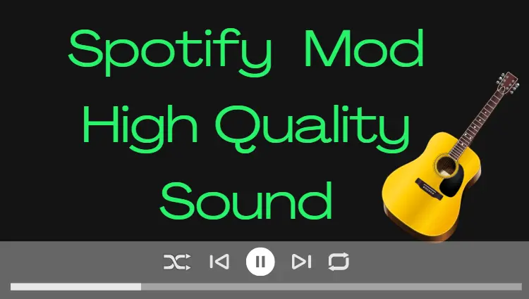 How to Get High-Quality Sound in Spotify MOD APK?